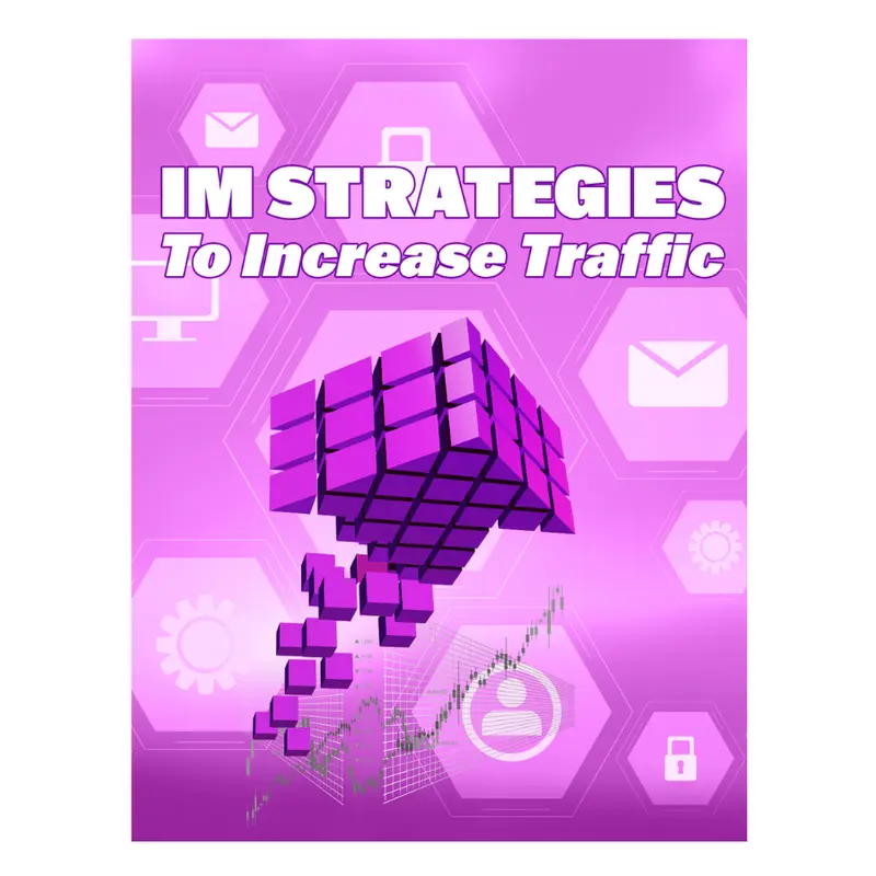 Earning IM Strategies ToIncrease Traffic